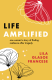 Life Amplified, Lila Glasoe Francese (Wildhouse Publications, 2024)